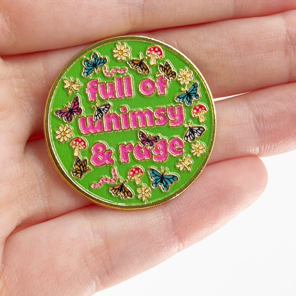Full of Whimsy & Rage Enamel Pin Cute Kawaii Y2K